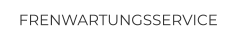 FRENWARTUNGSSERVICE