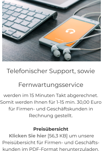 NEU! CITY-GUIDE Quis deserunt proident sint ad qui, labore et in magna adipisicing anim incididunt sunt reprehenderit in eiusmod. Consequat elit pariatur magna adipisicing.  Telefonischer Support, sowie  Fernwartungsservice werden im 15 Minuten Takt abgerechnet.  Somit werden Ihnen für 1-15 min. 30,00 Euro  für Firmen- und Geschäftskunden in  Rechnung gestellt.  Preisübersicht  Klicken Sie hier [56,3 KB] um unsere  Preisübersicht für Firmen- und Geschäfts- kunden im PDF-Format herunterzuladen.
